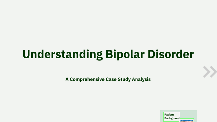 Understanding Bipolar Disorder by Seen H on Prezi