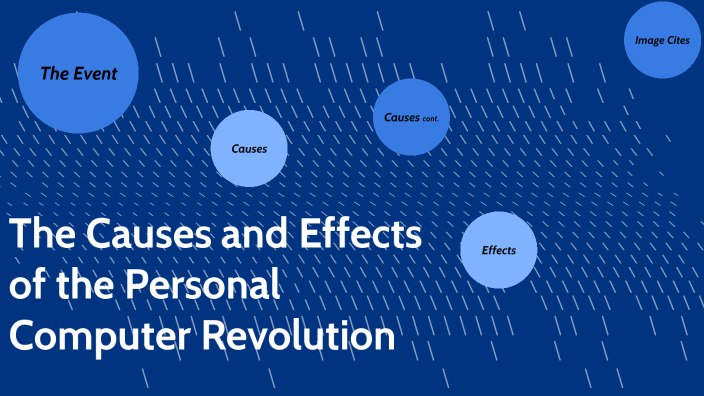 The Causes and Effects of the Personal Computer Revolution by Blake Van ...
