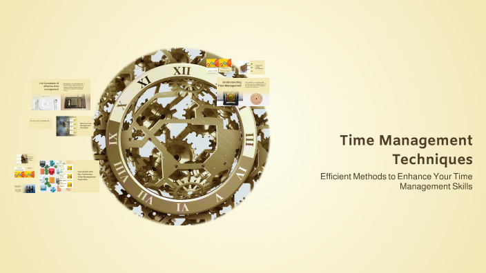 Time Management Techniques by AYA on Prezi