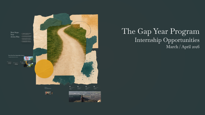 Gap Year Internship Opportunities by girija chatufale on Prezi