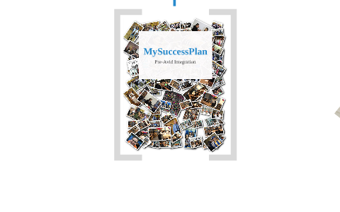 My Success Plan by Rahshen Barber on Prezi