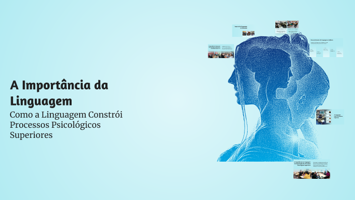 A Importância da Linguagem by monica corrêa on Prezi