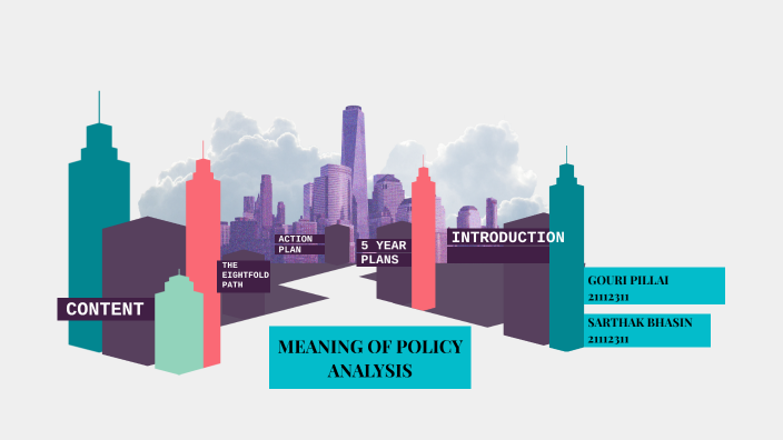 meaning-of-policy-analysis-by-gouri-pillai-on-prezi-next