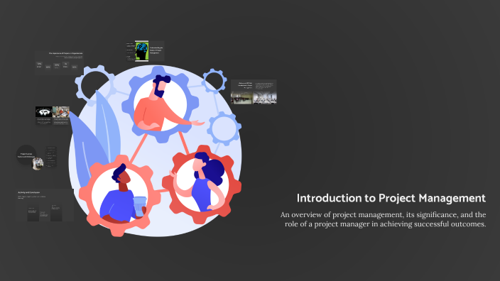 Introduction to Project Management by shahina qureshi on Prezi