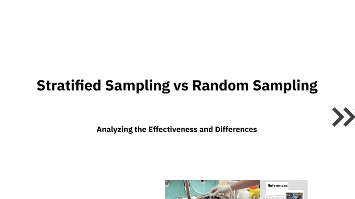 Stratified Sampling vs Random Sampling by novi cindy on Prezi