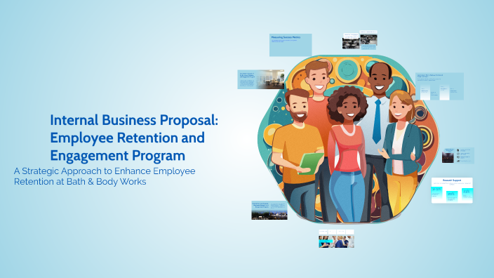 Internal Business Proposal: Employee Retention and Engagement Program ...