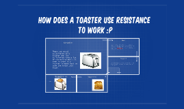 how does a toaster work