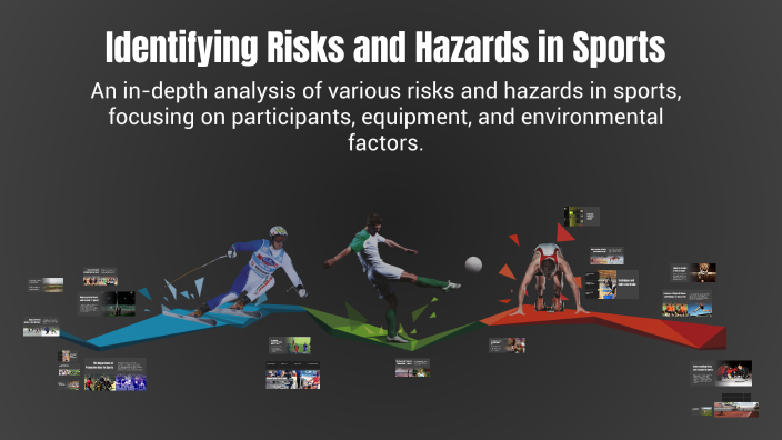 Public Health Risks Sporting Events Identifying Risks and Hazards in Sports by Shaun Pugh on Prezi