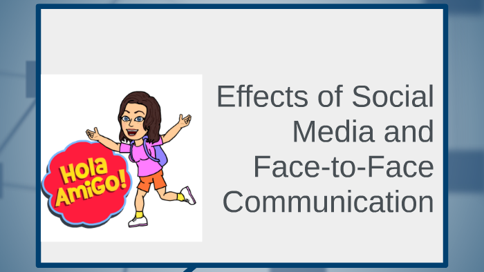 Disadvantages Of Social Media Face To Face Communication