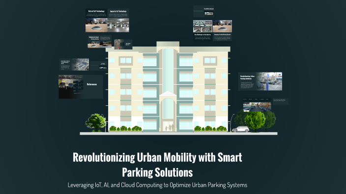Revolutionizing Urban Mobility with Smart Parking Solutions by LAKSHAY ...