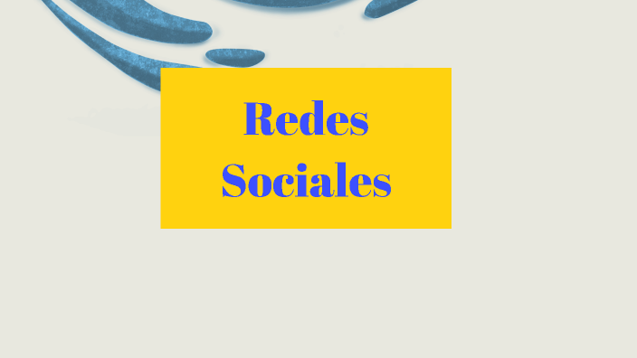 Redes Sociales by Jackeline Medina on Prezi