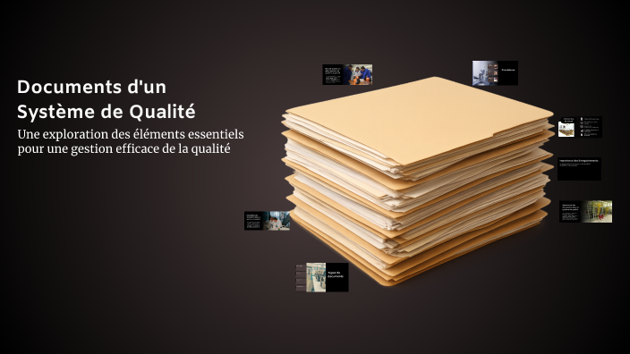 Documents d'un Système de Qualité by ZAKARIA TAFA on Prezi
