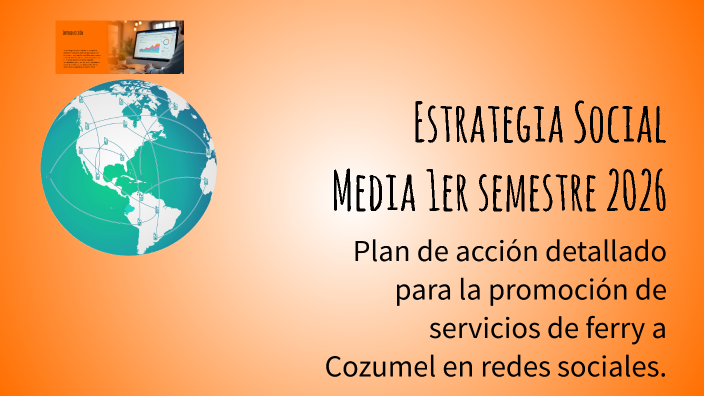 Estrategia Social Media 1er semestre 2026 by Oscar Guerrero on Prezi