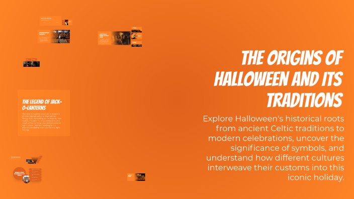 The Origins of Halloween and Its Traditions by Antonio Cano on Prezi