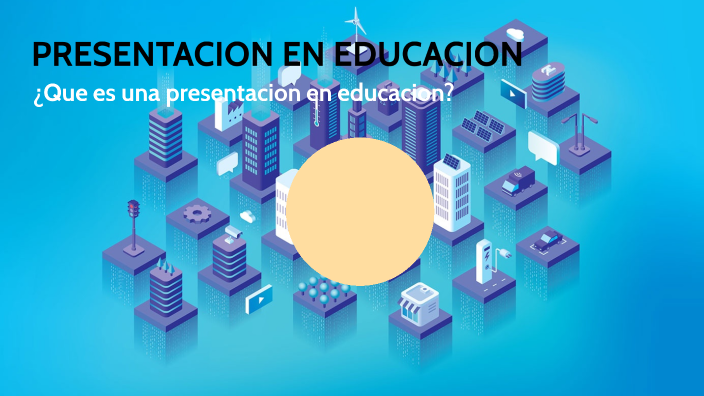 PRESENTACION EN EDUCACION by Patricia Rosana Calvo on Prezi
