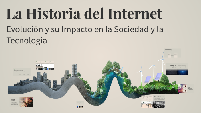 La Historia del Internet by victoria gualdron on Prezi