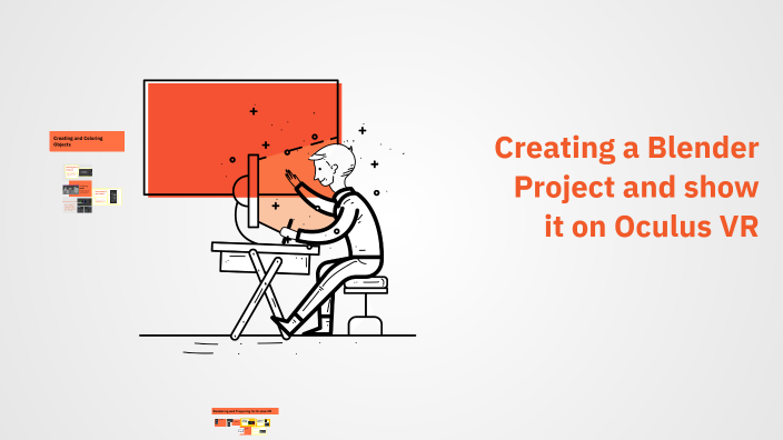 Creating a Blender Project for Oculus VR by Rahaf Emad Sadon on Prezi