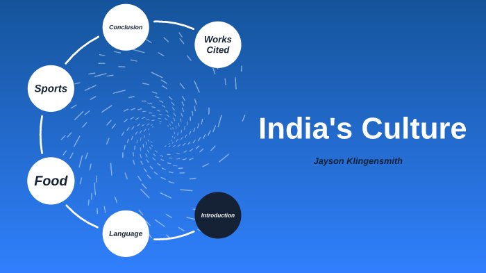 Indian Culture by Jayson Klingensmith on Prezi
