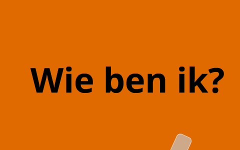 Wie ben ik by wilco game on Prezi Next