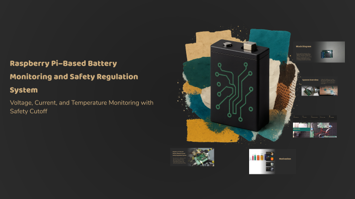 Raspberry Pi–Based Battery Monitoring and Safety Regulation System by ...