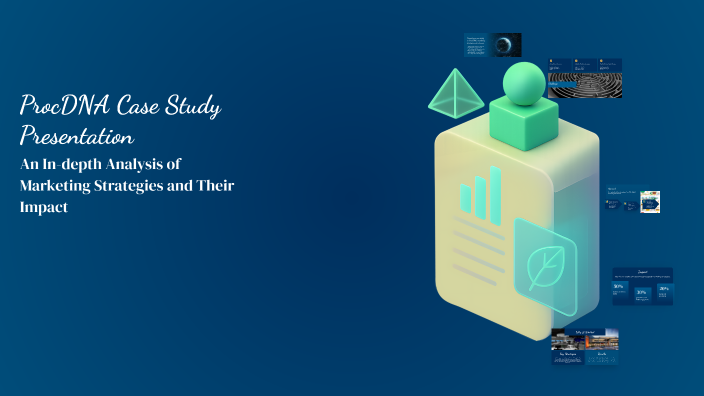 ProcDNA Case Study Presentation by kartikey negi on Prezi