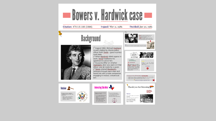 Bowers v. Hardwick case by AZRA AKDEM R on Prezi