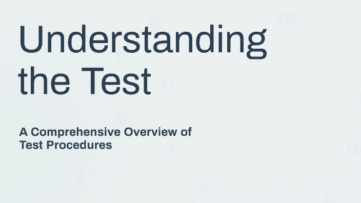 Understanding the Test by Test User on Prezi