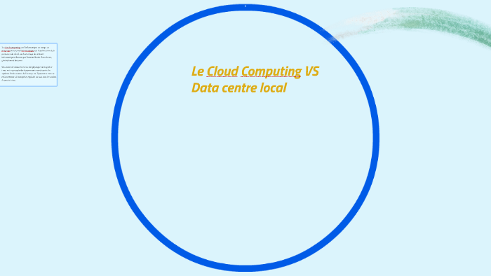cloud vs data center by Kaouech Dali on Prezi