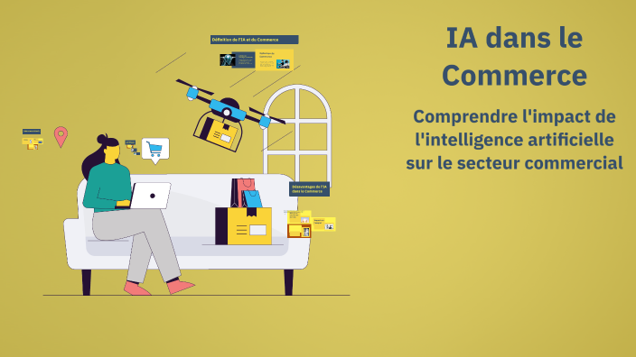 IA dans le Commerce by Lidia Souabni on Prezi
