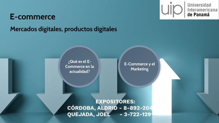 E-commerce: mercados digitales, productos digitales by Joel Quejada on