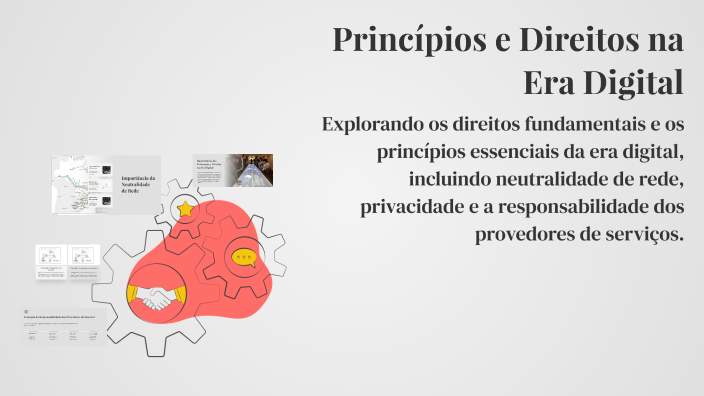 Princípios e Direitos na Era Digital by geovana ferraz on Prezi