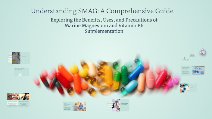 Understanding SMAG: A Comprehensive Guide by jawhara HD on Prezi