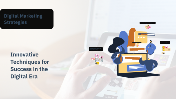Digital Marketing Strategies by Shas 005 on Prezi
