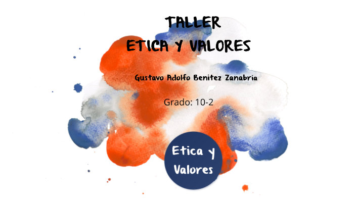 Taller Etica Y Valores By Gustavo Adolfo Benitez Zanabria 8669