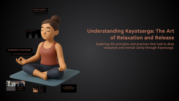 Kayotsarga Understanding Kayotsarga: The Art of Relaxation and Release by Shreyas ...