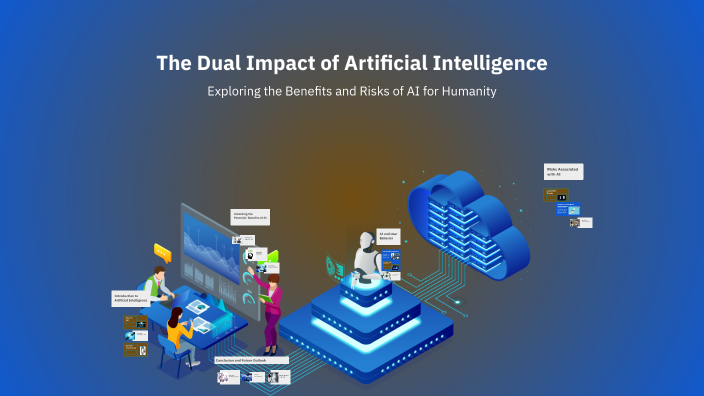 The Dual Impact of Artificial Intelligence by isabella mendoza on Prezi