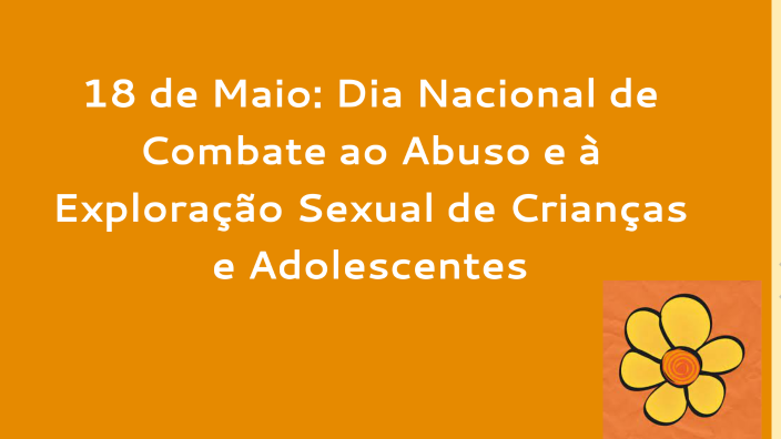 18 de Maio: Dia Nacional de Combate ao Abuso e à Exploração Sexual de ...