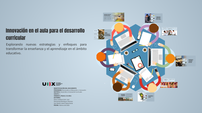 Innovación en el aula para el desarrollo curricular by Ivan Jose on Prezi