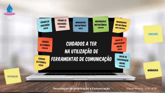 Cuidados a ter na utilização de ferramentas de comunicação by Miguel ...