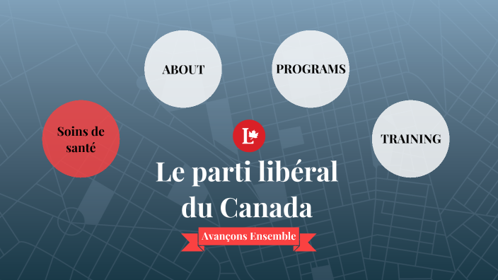 Le parti libéral du Canada by Jennifer Reeves on Prezi