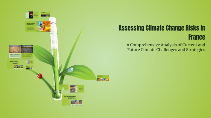 Assessing Climate Change Risks in France by Bigué Sow on Prezi