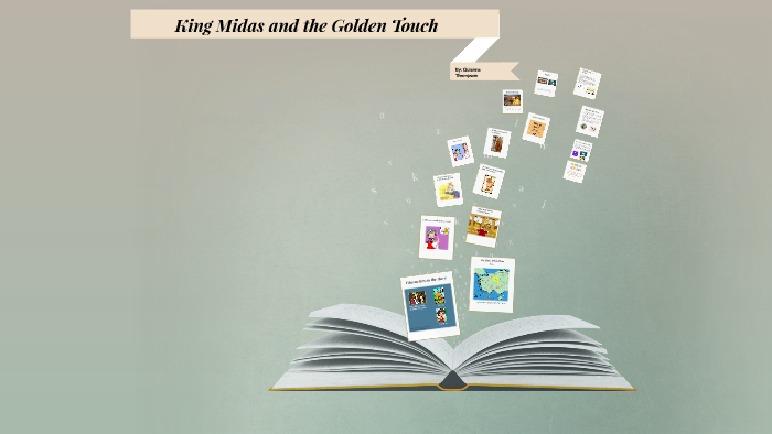 King Midas and the Golden Touch by Quianna Thompson on Prezi