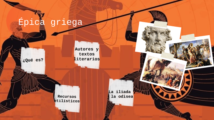 Épica griega by Clarita Villamil on Prezi