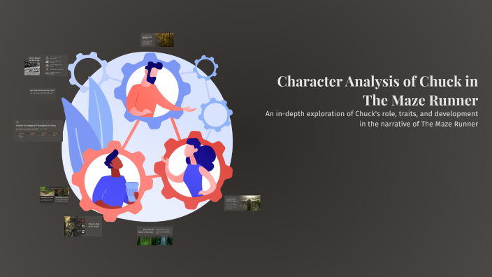 Character Analysis of Chuck in The Maze Runner by Jared Seals on Prezi