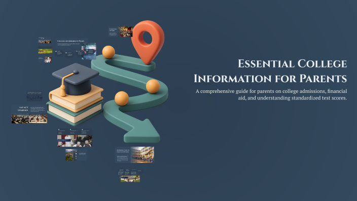 Essential College Information for Parents by rachel griffin on Prezi