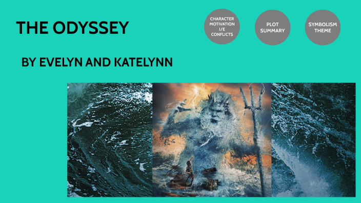 The Odyssey by KATELYNN BRAMBLEY on Prezi