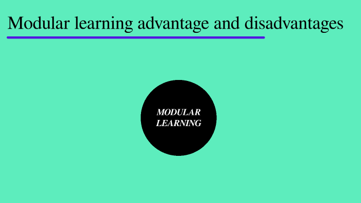 modular-learning-advantage-and-disadvantages-by-bryan-rale