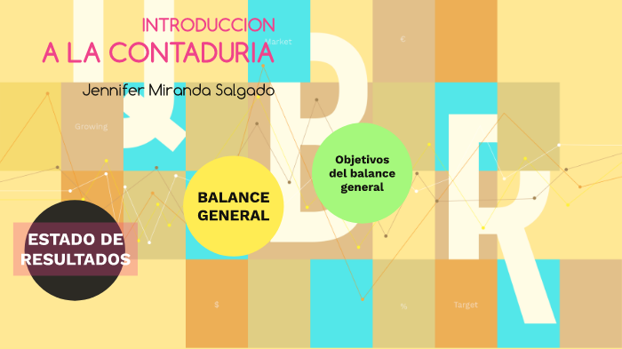 INTRODUCCION A LA CONTADURIA by jennifer miranda on Prezi
