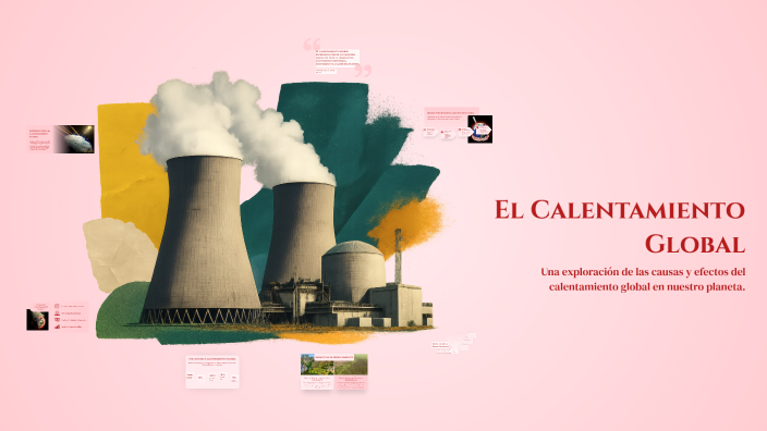El Calentamiento Global by Rodrigo Sierra on Prezi