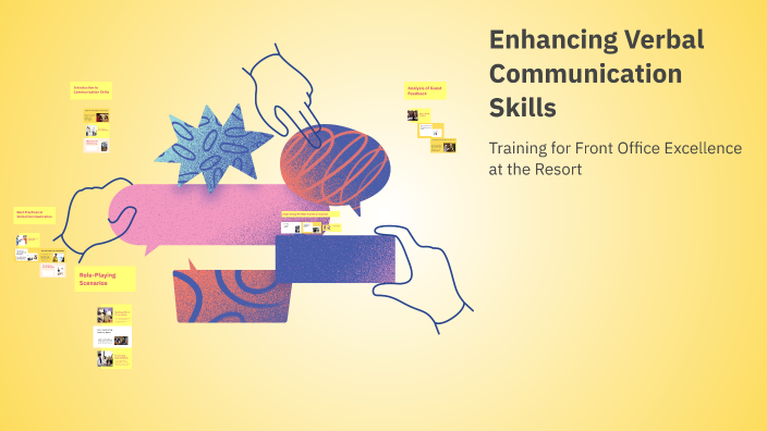 Enhancing Verbal Communication Skills by Azra Taj on Prezi